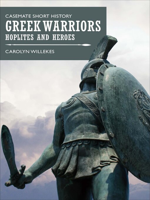 Title details for Greek Warriors by Carolyn Willekes - Available